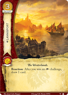 Lannisport. Localización Leal Coste 3 Tierras del oeste. Reacción: Después de que ganes un reto de intriga, roba 1 carta.
